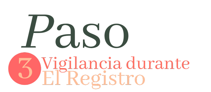 Paso 3. Registro marcario, Vigilancia durante el registro